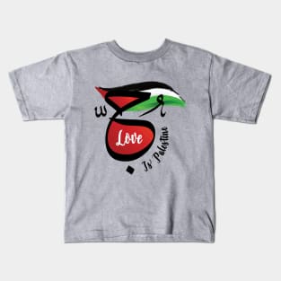 Love Is Palestine with Arabic Calligraphy and Palestinian Flag Design -blk Kids T-Shirt